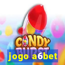 jogo a6bet